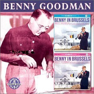 Benny Goodman/Vol. 1-2-Benny's In Brussels@2-On-1